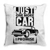 Just One More Car I Promise Throw Pillow