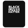 black lives matter Mousepad
