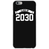 class of 2030 iPhone 6/6s Case