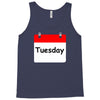 title of day of the week tuesday day of the week Tank Top