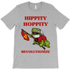 hippity hoppity revolutionize T-Shirt