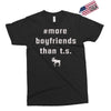 more boyfriends than ts Exclusive T-shirt