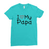 I Love My Papa Ladies Fitted T-Shirt