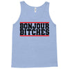 bonjour bitches Tank Top