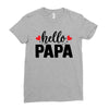 Hello Papa Ladies Fitted T-Shirt