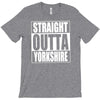 straight outta yorkshire T-Shirt