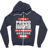 proud daughter dad Zipper Hoodie