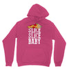 slice slice baby Unisex Hoodie