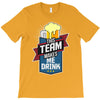 drinking beer T-Shirt