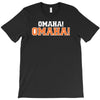 omaha omaha T-Shirt
