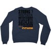 Strong Independent Motivated Gemini Crewneck Sweatshirt