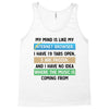 My Mind is Like My internet Browser i Have 19 Tabs Open 3 Are Frozen A Tank Top