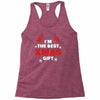 xmas gift the best Racerback Tank