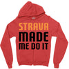strava made me do it Zipper Hoodie