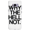 why the hell not Samsung Galaxy S8 Plus