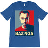 bazinga poster, ideal birthday gift or present T-Shirt