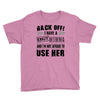 Back Off Crazy Momma Afraid To Use Her Youth Tee