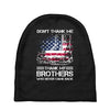 Veteran Don't Thank Me Thank My Brothers Who Never Came Back Baby Beanies