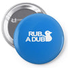rub a dub Pin-back button