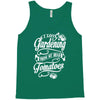 i love gardeing Tank Top