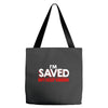 i'm saved but i keep sinning Tote Bags