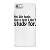 my life feels iPhone 7 Case
