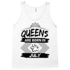 Queens Are Born In July Tank Top
