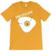 egg cellent T-Shirt