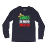 cinco de mayo  drunk lives matter Long Sleeve Shirts