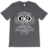 vintage quality without compromise 1962 aged to perfection T-Shirt