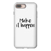 make it happen iPhone 8 Plus