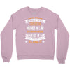 Super Cool Mother In Law Of A Freaking Awesome Daughter Crewneck Sweatshirt