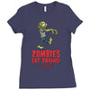zombies eat brains Ladies Fitted T-Shirt