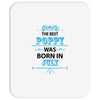The Best Poppy Was Born In July Mousepad