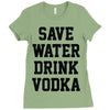 save water drink vodka Ladies Fitted T-Shirt