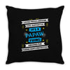 It's A Papaw Thing Throw Pillow