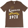 queens are born in 1971 T-Shirt