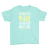 i'm black ya'll Youth Tee