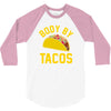 body by tacos funny 3/4 Sleeve Shirt