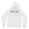 best day Unisex Hoodie