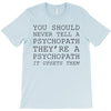psychopath T-Shirt