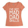 i've got mad dad skills Women's Triblend Scoop T-shirt