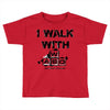 i walk with wasd Toddler T-shirt