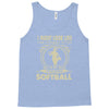 i might look like i'm playing softball Tank Top