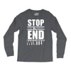 stop snow pression end winter funny Long Sleeve Shirts