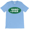 hang over T-Shirt