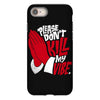 please don&rsquo;t kill my vibe iPhone 8