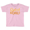 quest &amp; chill Toddler T-shirt