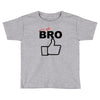 it's ok bro  funny Toddler T-shirt