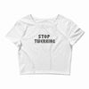 stop twerking Crop Top